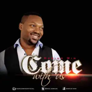 Darius Win - Come With Us